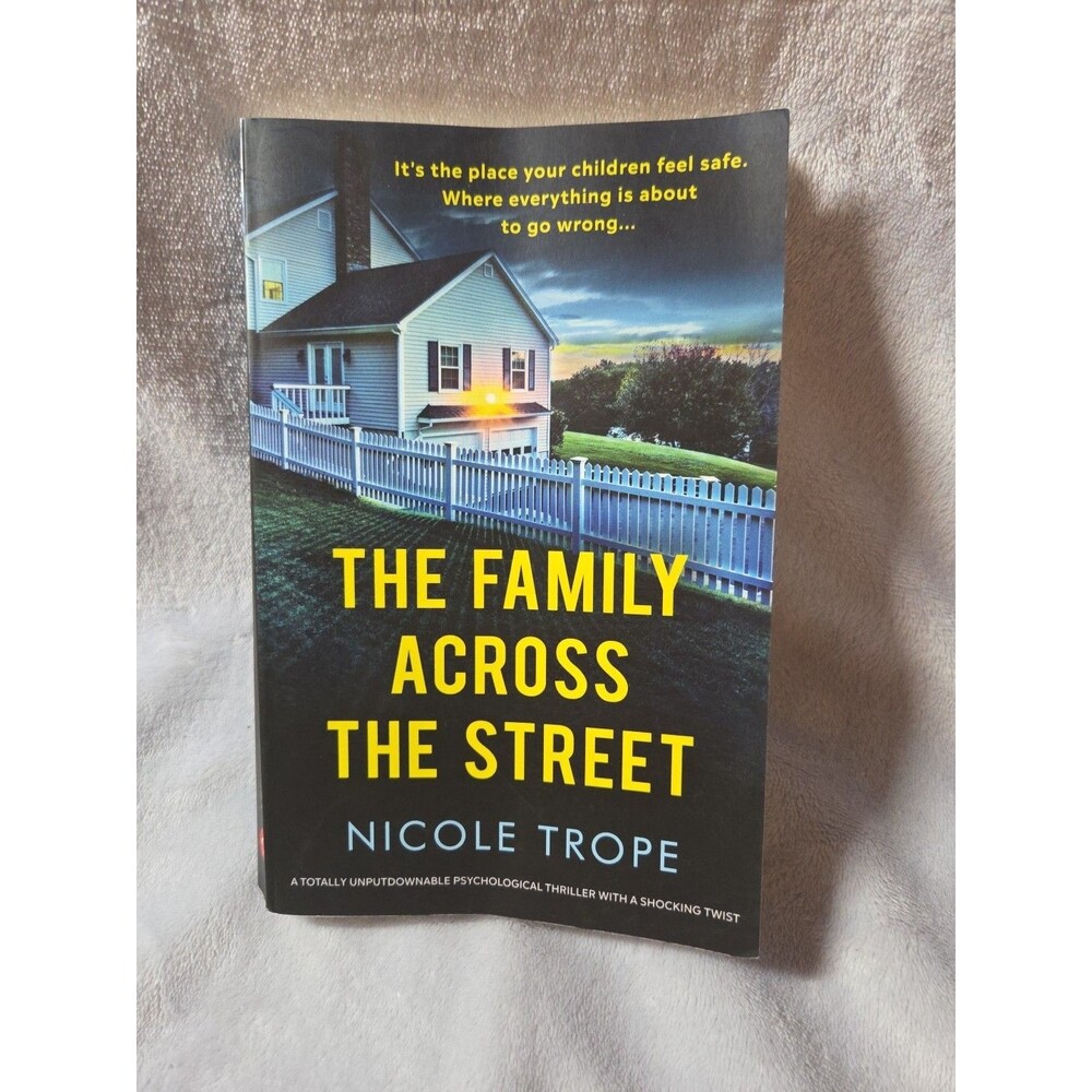 The Family Across the Street by Nicole Trope – Paperback – Good Condition